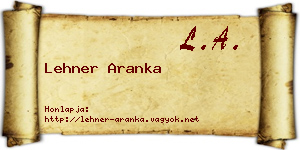Lehner Aranka névjegykártya